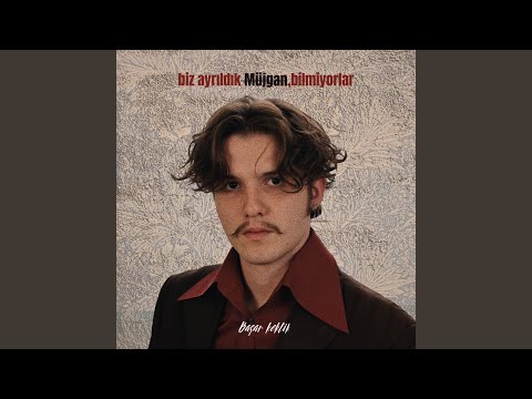 Biz Ayrıldık Müjgan, Bilmiyorlar