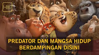 PREDATOR DAN MANGSA HIDUP BERDAMPINGAN, ALUR CERITA FILM ZOOTOPIA DALAM 6 MENIT SAJA