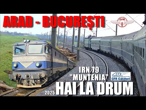 IRN 79 "Muntenia" Arad - Bucharest | This is how you travel with this train in 2025