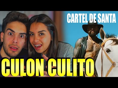 REACCION a CULON CULITO de CARTEL DE SANTA