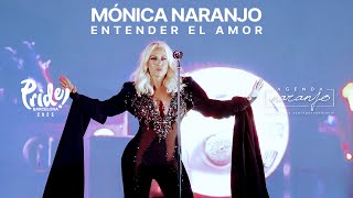 Mónica Naranjo | Entender El Amor | Pride Barcelona 2025