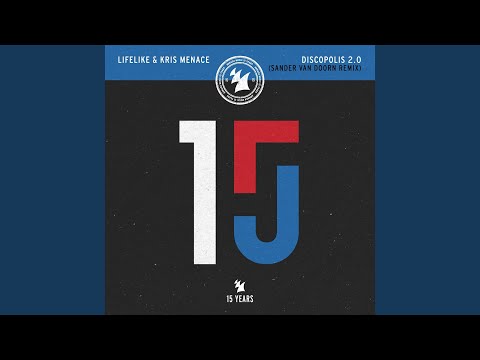 Discopolis 2.0 (Sander van Doorn Extended Remix)