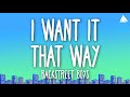 Backstreet Boys I Want It That Way Lyrics