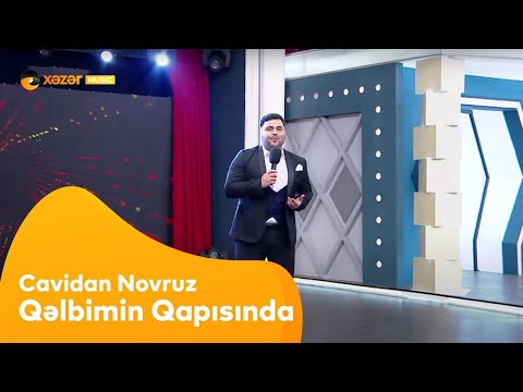 Cavidan Novruz  - Qəlbimin Qapısında