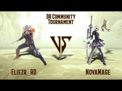 Eliezr_RD (Geralt) VS NovaMage (2B) - DR Community Online Tournament (30.05.2020)