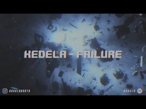 KEDELA - FAILURE [Official Music Video]