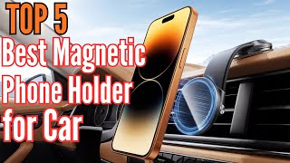 TOP 5: Best Magnetic Phone Holder for Car in 2026 | Don’t Buy Until You See This