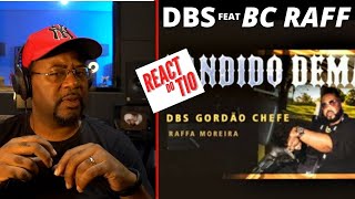 O CHEF VOLTOU  DBS Gordo Chefe Ft  Raffa Moreira    Bandido Demais prod  EREN -REACT do TIO