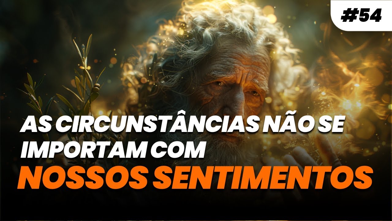 DIÁRIO ESTOICO #051 e #54 A GRANDE PARADA DO DESEJO e AS CIRCUNSTÂNCIAS NÃO SE IMPORTAM| Estoicismo