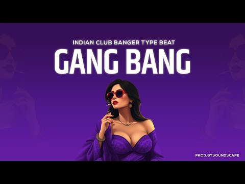 (FREE) INDIAN TYPE BEAT - "GANG BANG" | INDIAN ARABIC CLUB BANGER RAP HIP HOP INSTRUMENTAL 2025
