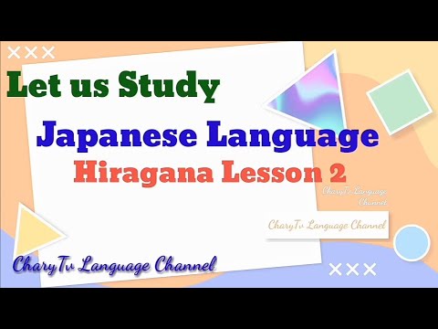 Japanese Language Hiragana Lesson 2; CharyTv Language Channel