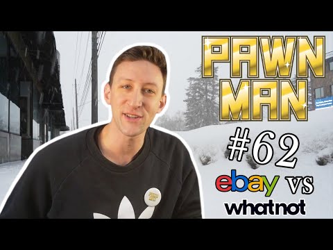 PAWN MAN Ep. 62 - eBay Vs. WhatNot: Blockbuster Vs. Netflix 2.0
