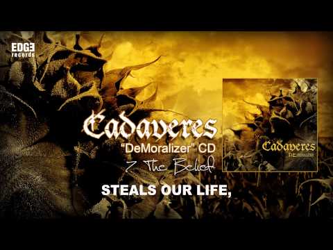 Cadaveres - The Belief (hivatalos szöveges / official lyrics video)