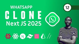 Whatsapp Clone - React Next JS Typescript Mtt Components - 2025 - 12