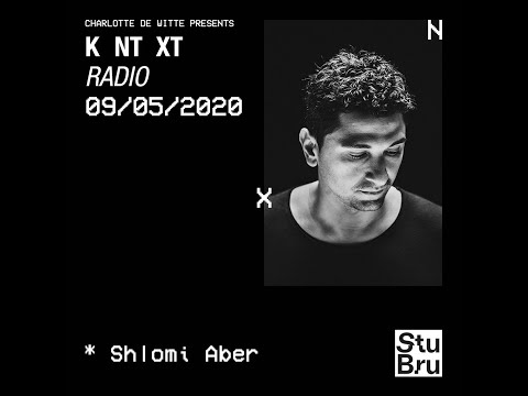 Charlotte de Witte presents KNTXT: Shlomi Aber (09.05.2020)