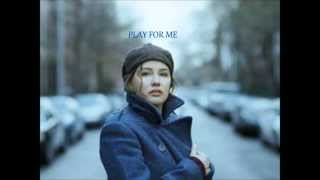 Rebecca Martin ~ &#39;&#39;Play For Me&#39;&#39;