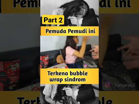 part-2-sindrom-bubble-wrap