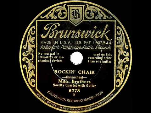 1932 HITS ARCHIVE: Rockin’ Chair - Mills Brothers