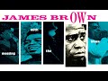 James Brown - Goin' Home