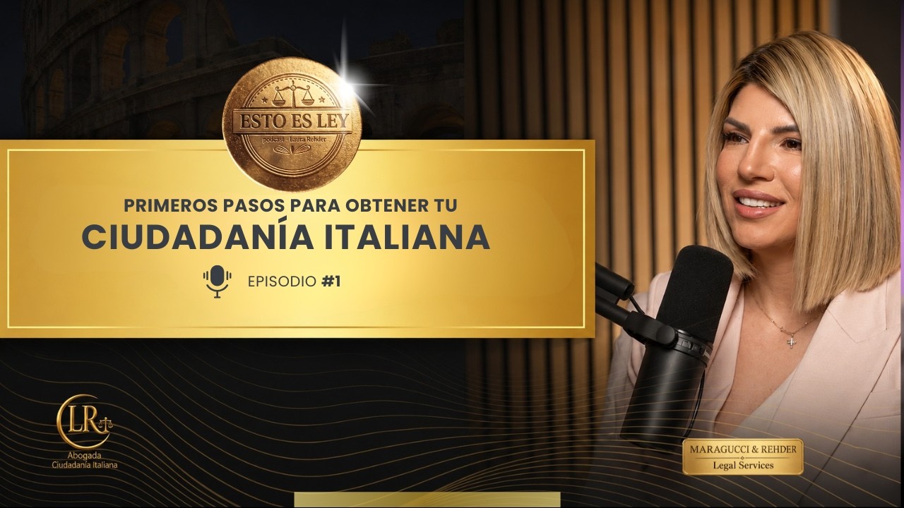 Laura Rehder presenta “Esto es Ley”, un videopodcast gratuito para orientar sobre ciudadanía italiana