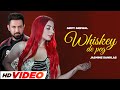 Whiskey De Peg HD Video Gippy Grewal Jasmine Sandlas Sargun Mehta Roopi Gill New Song 2024