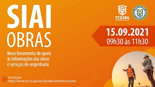 WEBNÁRIO: "SIAI – OBRAS: NOVA FERRAMENTA DE APOIO ÀS INFORMAÇÕES DAS OBRAS E SERVIÇOS DE ENGENHARIA"