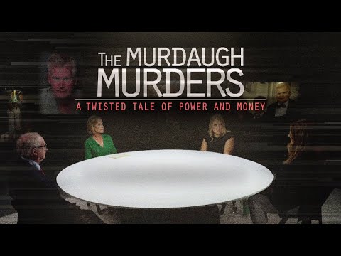 CNN Special Report: The Murdaugh Murders - A Twisted Tale of Power and Money