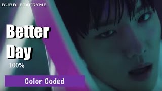 100% (백퍼센트) - 지독하게 (Better Day) [Eng | Han | Rom] Color Coded Lyrics