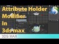 Video for u202aآموزش Attribute Holder Modifier در 3Ds Max - اورجينالu202c 