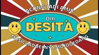 Download lagu JADOELNYA DESITA MUSIC || ACONG JADI AMIR || KVS VIDEO SHOOTING mp3