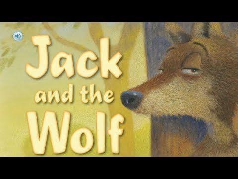 JACK AND THE WOLF Journeys AR Read Aloud First Grade Lesson 6
