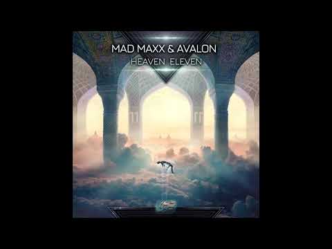 Mad Maxx & Avalon - Heaven Eleven