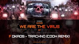 Dkaos - Trachno (Cooh Remix)