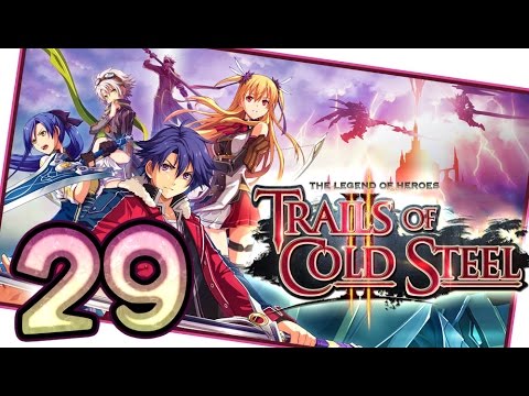 The Legend of Heroes: Trails of Cold Steel 2 Walkthrough Part 29 (PS3, Vita) English | No Commentary