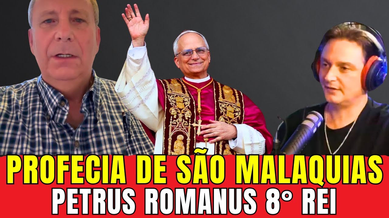 PROFECIA NÃO CUMPRIDA DE SÃO MALAQUIAS NO NOVO PAPA AMERICANO LEÃO 14 - LAMARTINE POSELLA EXPLICA