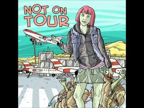 Not On Tour - Lazy Ass Brother
