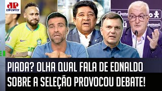‘Não dá pra levar isso a sério’; olha o que o presidente da CBF falou sobre a seleção brasileira