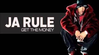 Ja Rule - Get The Money [ NEW 2011 ]