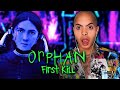 First Time Watching **ORPHAN: FIRST K!LL** (REACTION)