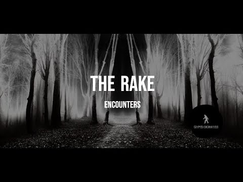 THE RAKE Encounters ~ 5 Frightening Videos!