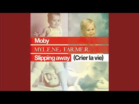 Mylene Farmer - Slipping Away (Crier La Vie) (Audio)
