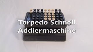 Torpedo Schnell Addiermaschine Review / HowTo