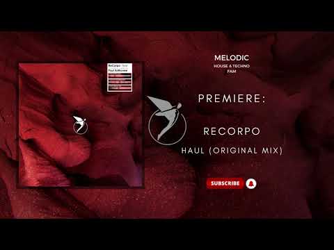 PREMIERE: ReCorpo - Haul (Original Mix) [Astral Records]