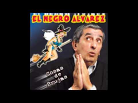 El negro alvarez cosas de brujas