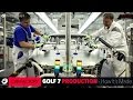 HOW IT'S MADE: Volkswagen VW Golf 7 Car Factory Production Plant [GOMMEBLOG]