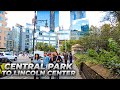 Walking NYC Central Park South To Lincoln Center October 1 2021