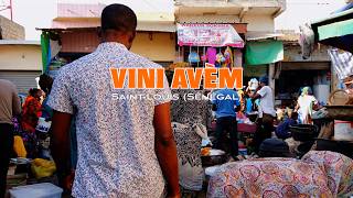 BelO _ VINI AVÈM: nan mache Saint Louis (Sénégal)