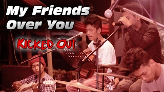 Kicked Out - My Friends Over You (New Found Glory Cover)
