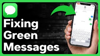 How To Fix Green Text Messages On iPhone