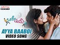 Ayya Baaboi Video Song Ami Thumi Video Songs Adivi Sesh Mohana Krishna Indraganti
